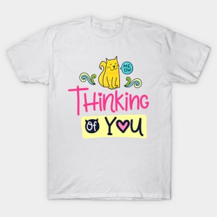 Thinking Of You T-Shirt